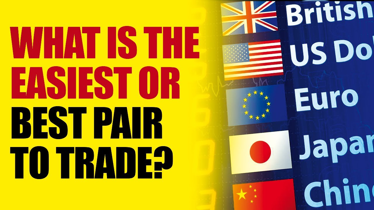 Best Currency Pair To Trade Forex & Binary Options, Easiest Pair To ...