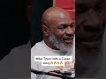 (2022) Mike Tyson Tells A Tupac Story 💯