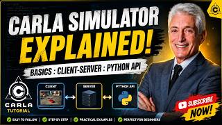 CARLA Simulator Tutorial #3 | Basics, Client-Server & Python API