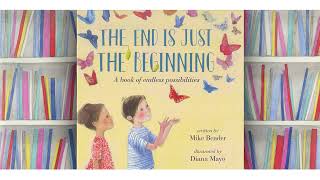 Story: The End is Just the Beginning