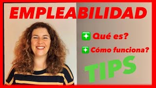 🔴Qué es la EMPLEABILIDAD ❓(5 hacks ✅ infalibles) 👉 Cómo mejorarla