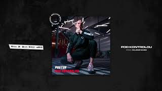 Pastor - Pod kontrolou (OFFICIAL AUDIO)