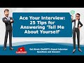 Ace Your Interview: 25 Tips for Answering 'Tell Me About Yourself'