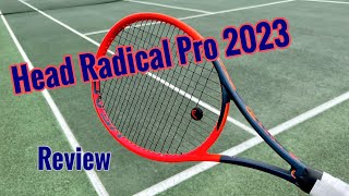 Head Radical Pro 2023  Tennis Racquet / Racket review