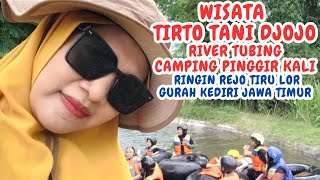 WISATA TIRTO TANI DJOJO RINGIN REJO TIRU LOR GURAH//RIVER TUBING//WISATA KEDIRI_NURUL HIDAYAH