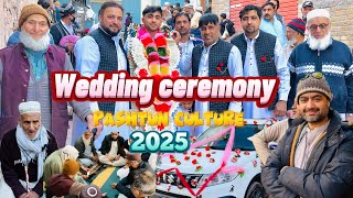 Wedding day of Muhammad ibrahim//village wedding//Pashtun wedding//Saleh khana kotli kalan//🎉🇵🇰2025