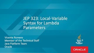 JEP 323: Local-Variable Syntax for Lambda Parameters with Vicente Romero