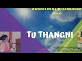 tu thangni bodo gospel song