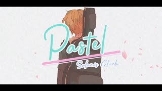 『Pastel』 - Solaris Clock MV