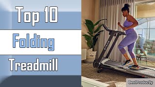 ✅ 10 Best Folding Treadmill New Model 2022