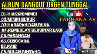 Album dangdut orgen tunggal pilihan || cover Farhana ay || @FARHANAAY