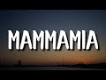 Måneskin - MAMMAMIA (Lyrics)