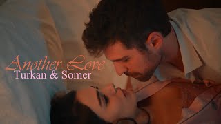 Turkan & Somer  -  Another Love (Üç Kız Kardeş)