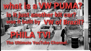 VW PUMA GTI  IS IT A KIT CAR? ARE THEY MADE BY VOLKSWAGEN? CAN I GET ONE? HOW MANY MADE? PHILA TV!