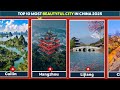 top 10 most beautiful cities in china