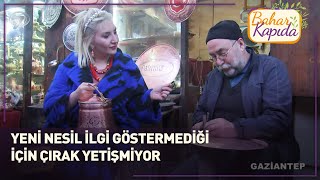 Yusuf Amcanın Çekiç Sesini Duyduk Hem Sohbete Hem Lezzete Doyduk | Bahar Kapıda