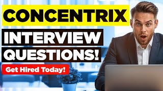 CONCENTRIX INTERVIEW QUESTIONS & ANSWERS! (Suitable for ALL Concentrix Job Interviews!)