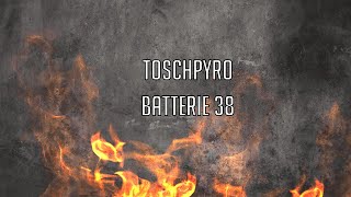 Toschpyro - Batterie 38