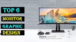 ✅6 Best Monitor for Graphic Designer in 2023/