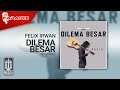 Felix Irwan - Dilema Besar (Karaoke Video) | No Vocal