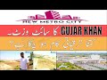 New Metro City Gujar Khan Site Visit Before Launching | Development Before Launching | 25 June 2022