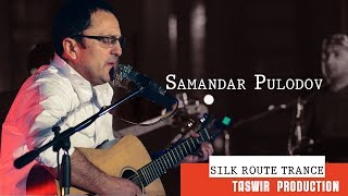 Silk Route Trance band “Shimmering Light”, a song performed by Samandar Pulodov, a video produced by