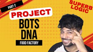 Project | Bots DNA | Food Factory - 2 | Complex Excel Scenario | UiPath