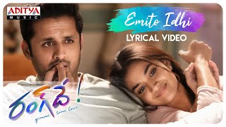 Emito Idhi Lyrical | Rang De Songs | Nithiin, Keerthy Suresh | Venky Atluri | DSP