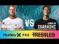 RESURF - Mick Fanning vs. Kanoa Igarashi - Round Three, Heat 9 - Hurley Pro at Trestles 2017