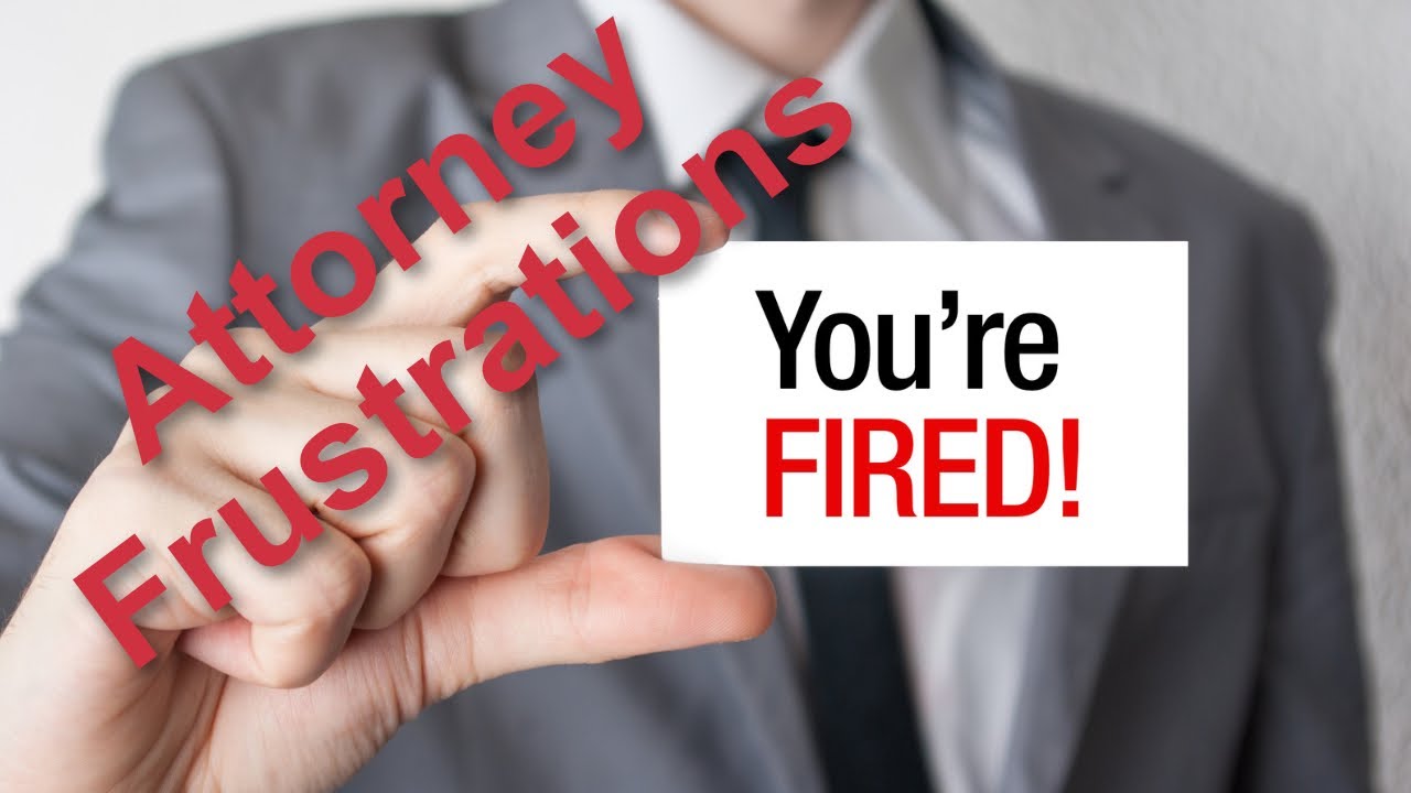 5 Reasons To Fire Your Lawyer Youtube