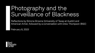 Photography and the Surveillance of Blackness