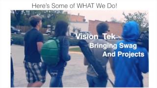 Vision_Tek: An Overview of the Vision_Tek Program
