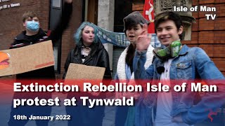 Extinction Rebellion Isle of Man protest at Tynwald