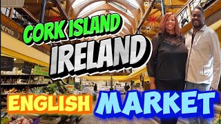 Exploring the Heart of Ireland at Cork's English Market!  #FoodieParadise