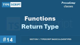#14 Function Return Type | TypeScript Basics & Data Types | A Complete TypeScript Course
