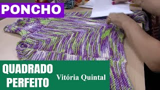 Poncho Quadrado Perfeito por Vitória Quintal - 13/05/2017 - Mulher.com - P2/2