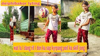 Wat la idei i kynthei hynrei idon ka sap kyrpang ban lehkai football.||deiphibakor|| NOHRON VILLAGE