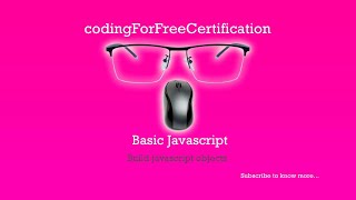 Basic Javascript | Build JavaScript Objects | freeCodeCamp | 83 of 113