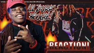 Lil Durk - Bougie REACTION feat. Meek Mill (Official Audio)