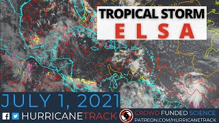Tracking Tropical Storm Elsa - July 1, 2021