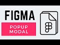 How to Create a Popup Modal in Figma (Easy)