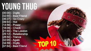Young Thug 2023 MIX ~ Top 10 Best Songs ~ Greatest Hits ~  Album