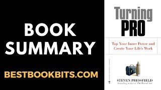 Turning Pro | Steven Pressfield | Book Summary