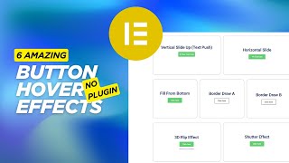 6 Amazing Elementor Button Hover Effects (No Plugins Required!)