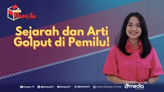 Sejarah dan Arti Golput di Pemilu! - RABU PEMILU