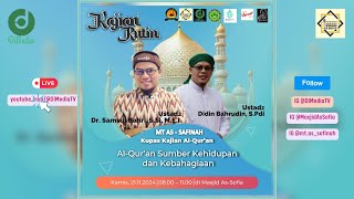 Sesi 2: ALQURAN SUMBER KEHIDUPAN & KEBAHAGIAAN | Ust. Didin Bahrudin | MT As-Safinah, 21 Nov 2024