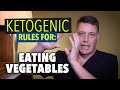 Ep:13 Ketogenic Rules For: Eating Vegetables