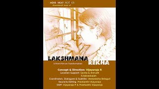 LAKSHMANA REKHA - A Short film on transformation during Covid-19.