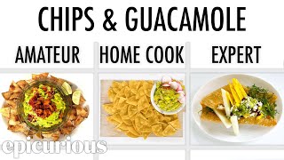 4 Levels of Chips & Guacamole: Amateur to Food Scientist