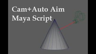 Creating a Camera with Aim Focused on Object - Maya Python Script (See Comments)